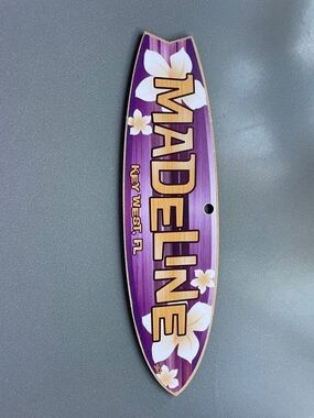 Madeline Keywest, FL.  Surfboard Name Plaque